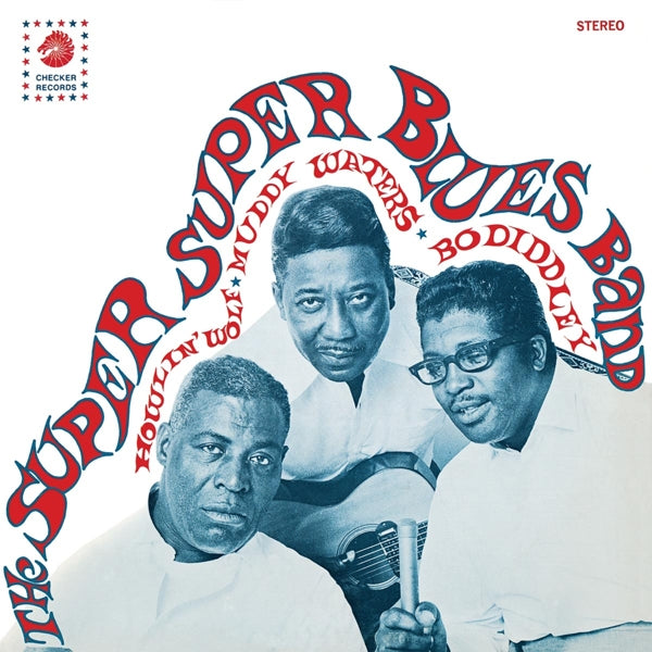 |  Vinyl LP | Super Super Blues Band - Howlin' Wolf, Muddy Waters & Bo Diddley (LP) | Records on Vinyl
