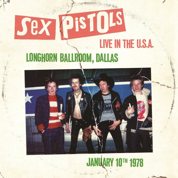 |  Vinyl LP | Sex Pistols - Live In the U.S.A. 1978 - Dallas (LP) | Records on Vinyl