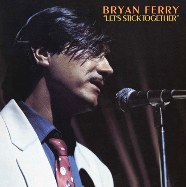 |  Vinyl LP | Bryan Ferry - Let's Stick Together (LP) | Records on Vinyl