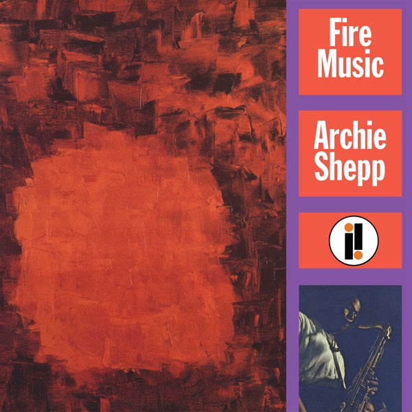 |  Vinyl LP | Archie Shepp - Fire Music (LP) | Records on Vinyl