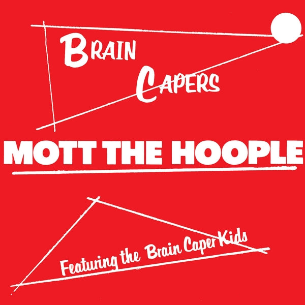|  Vinyl LP | Mott the Hoople - Brain Capers (LP) | Records on Vinyl