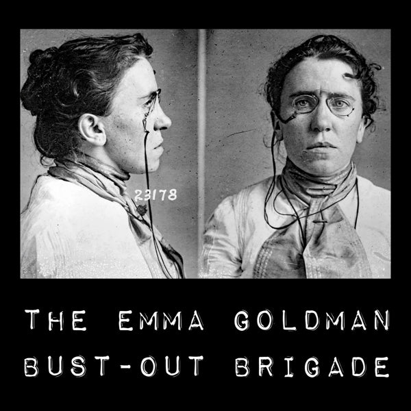 |  Vinyl LP | Emma Goldman Bust-Out Brigade - Emma Goldman Bust-Out Brigade (LP) | Records on Vinyl