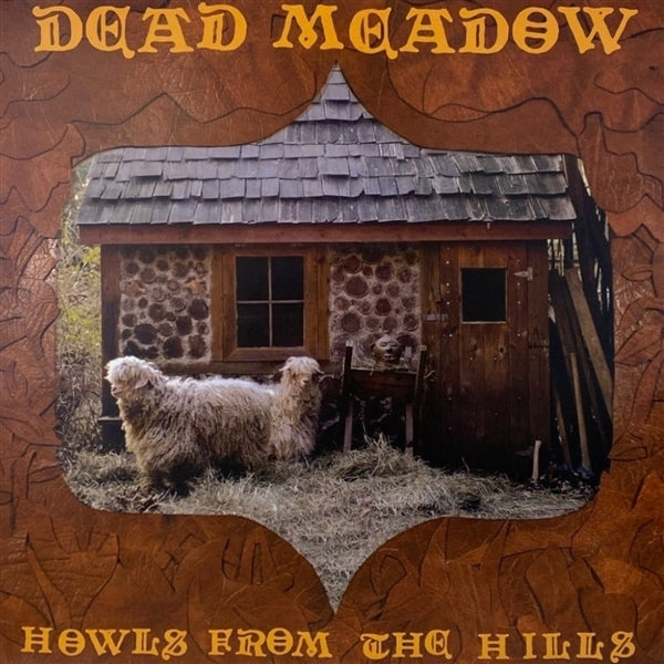 |  Vinyl LP | Dead Meadow - Howls From the Hills (LP) | Records on Vinyl