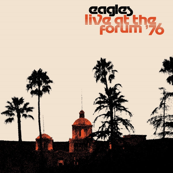 |  Vinyl LP | Eagles - Live At the Forum '76 (2 LPs) | Records on Vinyl