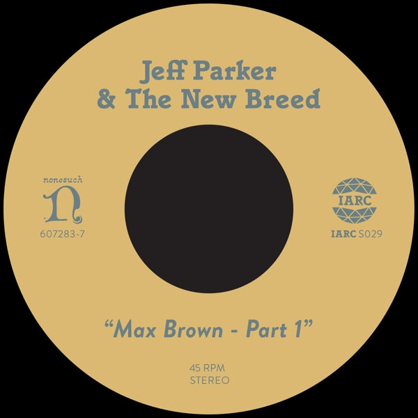 |   | Jeff & the New Breed Parker - Max Brown (Single) | Records on Vinyl