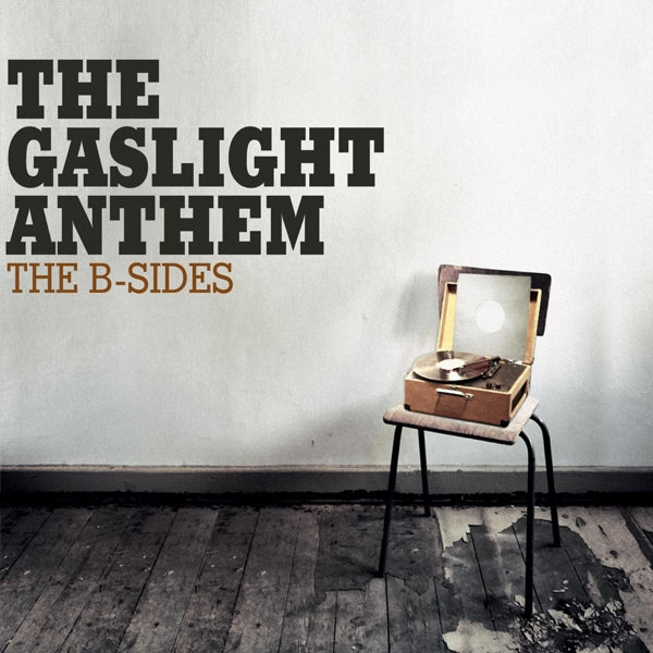 |   | Gaslight Anthem - B-Sides -Reissue- (LP) | Records on Vinyl