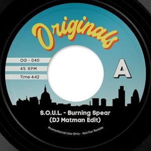 |  12" Single | S.O.U.L - Burning Spear (DJ Matman Edit) / Go With the Flow (Single) | Records on Vinyl
