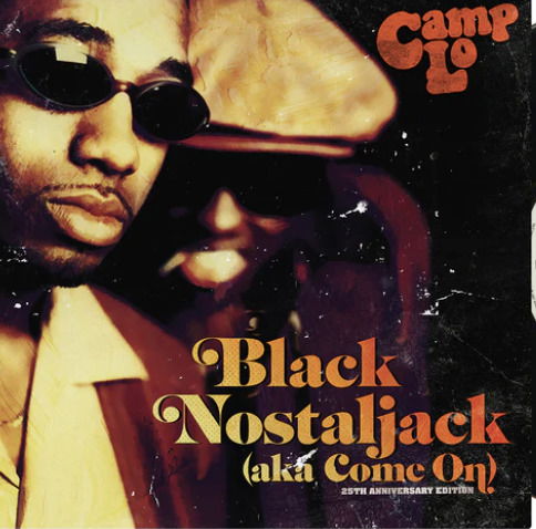 |   | Camp Lo - Black Nostaljack (Aka Come On) (Single) | Records on Vinyl