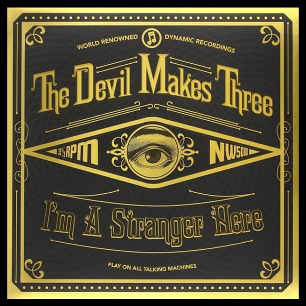 |  Vinyl LP | Devil Makes Three - I'm a Stranger Here (LP) | Records on Vinyl