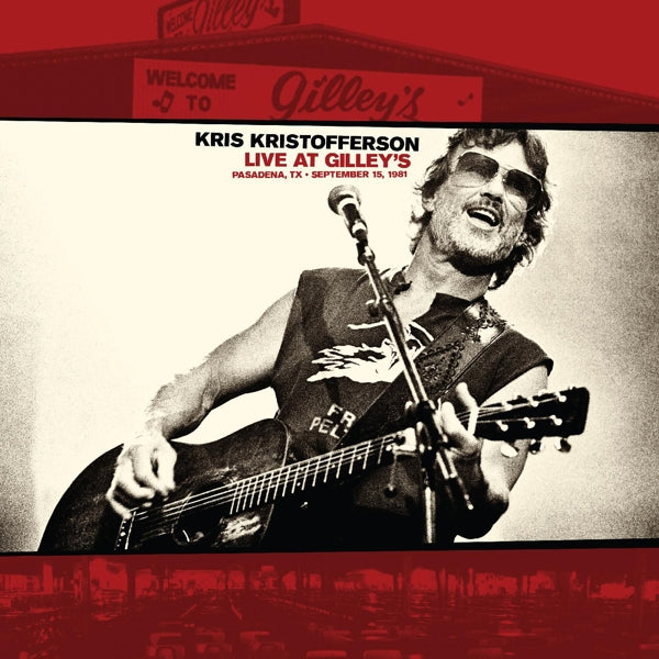 |   | Kris Kristofferson - Live At Gilley's - Pasadena, Tx: September 15, 1981 (LP) | Records on Vinyl