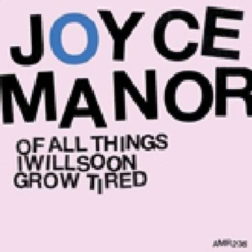 |  Vinyl LP | Joyce Manor - Of All Things I Will Soon (LP) | Records on Vinyl