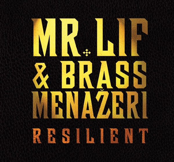 |  Vinyl LP | Mr. Lif & Brass Menazeri - Resilient (LP) | Records on Vinyl