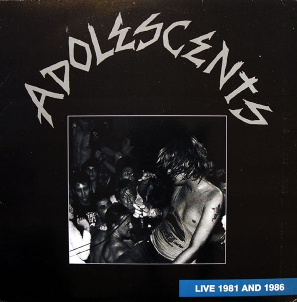 |  Vinyl LP | Adolescents - Live 1981 and 1986 (LP) | Records on Vinyl