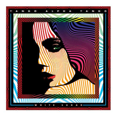 |  Vinyl LP | Tango Alpha Tango - White Sugar (LP) | Records on Vinyl