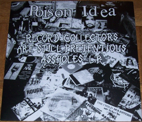 |  Vinyl LP | Poison Idea - Record Collectors Are Still Pretentious Assholes (LP) | Records on Vinyl