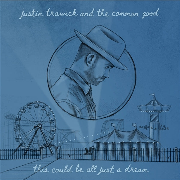 |  7" Single | Justin- and the Common Good Trawick - This Could Be All Just a Dream (Single) | Records on Vinyl