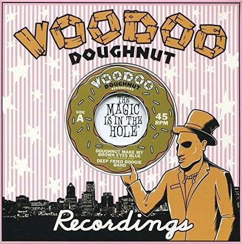 |  7" Single | Deep Fried Boogie Band/Colossal Yes - Doughnut Make My Brown Eyses Blue (Single) | Records on Vinyl