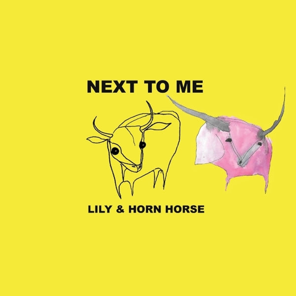 |  Vinyl LP | Lily and Horn Horse - Next To Me (LP) | Records on Vinyl