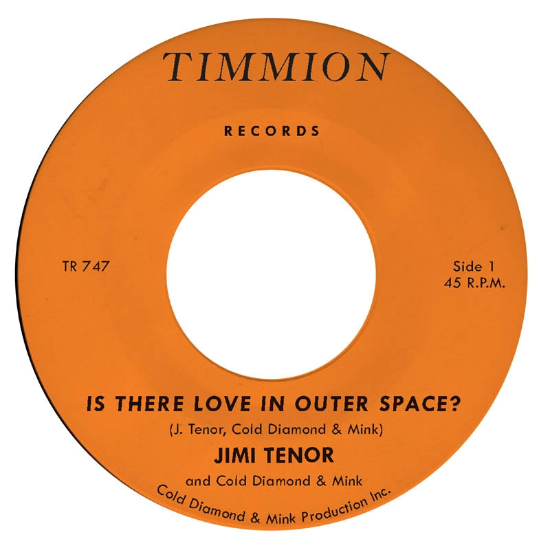 |  7" Single | Jimi Tenor & Cold Diamond & Mink - is There Love At Outer Space (Single) | Records on Vinyl