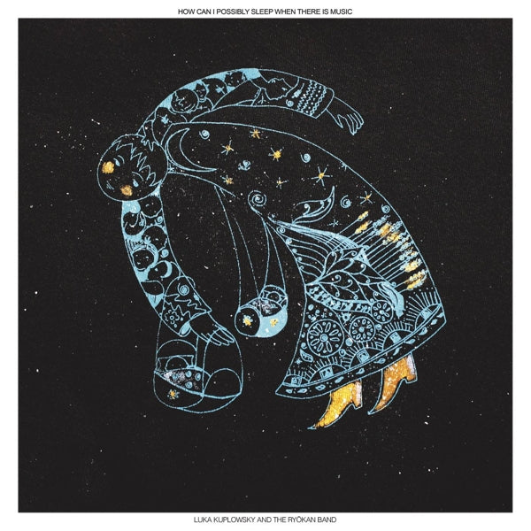 |  Vinyl LP | Luka Kuplowsky - How Can I Possibly Sleep When There is Music (2 LPs) | Records on Vinyl
