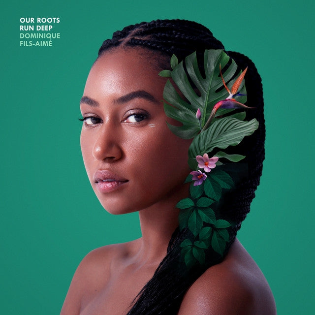 |  Vinyl LP | Dominique Fils-Aime - Our Roots Run Deep (LP) | Records on Vinyl