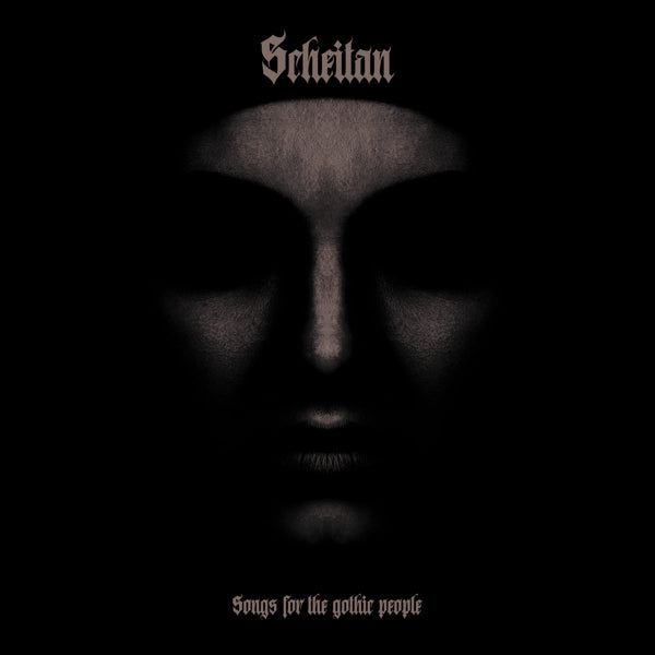 |  Vinyl LP | Scheitan - Songs For the Gothic People (LP) | Records on Vinyl