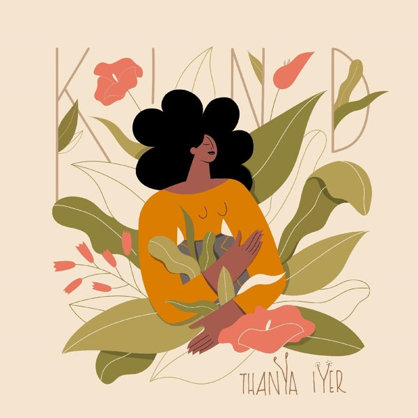 |  Vinyl LP | Thanya Iyer - Kind (LP) | Records on Vinyl