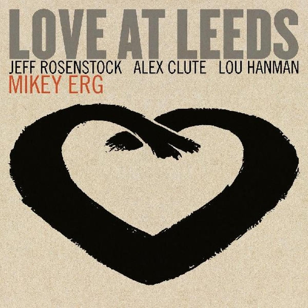 |   | Mikey Erg - Love At Leeds (LP) | Records on Vinyl