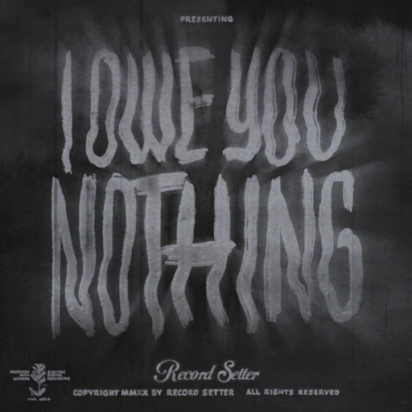 |  Vinyl LP | Record Setter - I Owe You Nothing (LP) | Records on Vinyl