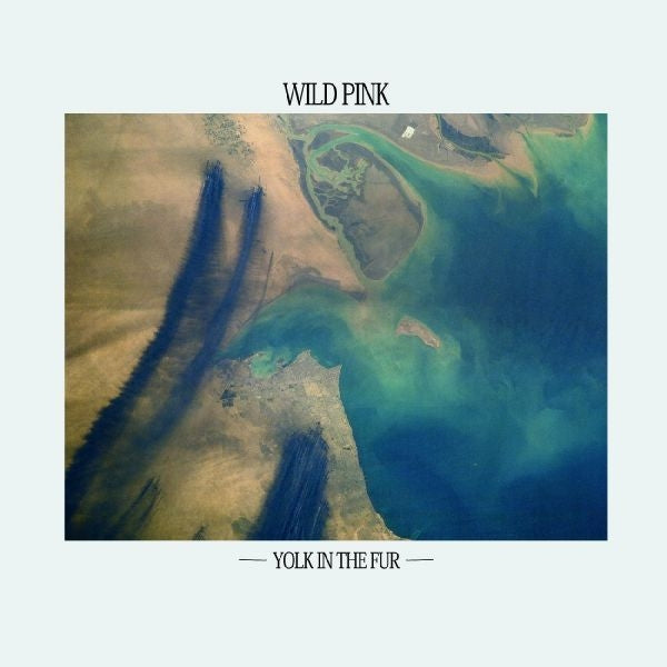 |   | Wild Pink - Yolk In the Fur (LP) | Records on Vinyl
