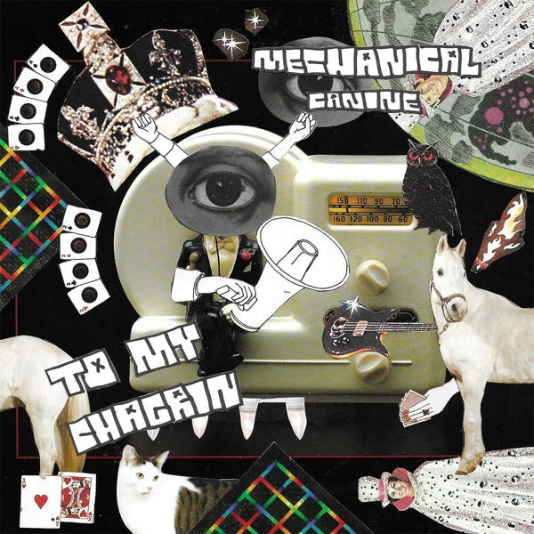 |   | Mechanical Canine - To My Chagrin (LP) | Records on Vinyl