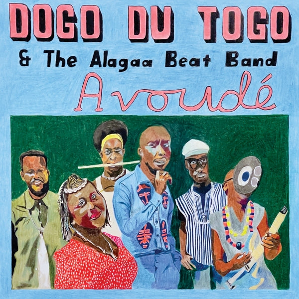 |  Vinyl LP | Dogo Du Togo & the Alagaa Beat Band - Avoude (LP) | Records on Vinyl