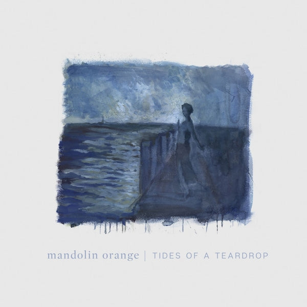 |  Vinyl LP | Mandolin Orange - Tides of a Teardrop (LP) | Records on Vinyl