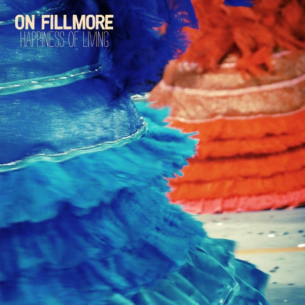 |   | On Fillmore - Happiness of Living (LP) | Records on Vinyl