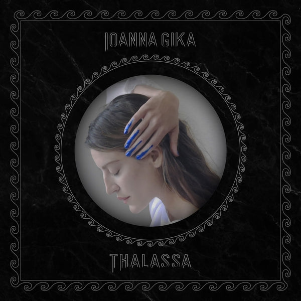 |   | Ioanna Gika - Thalassa (LP) | Records on Vinyl