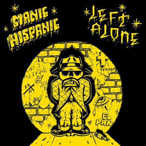 |  7" Single | Manic Hispanic/Left Alone - Split (Single) | Records on Vinyl