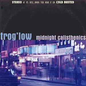 |  Vinyl LP | Trog'low - Midnight Calisthenics (LP) | Records on Vinyl