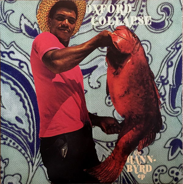 |  12" Single | Oxford Collapse - Hann-Byrd (Single) | Records on Vinyl
