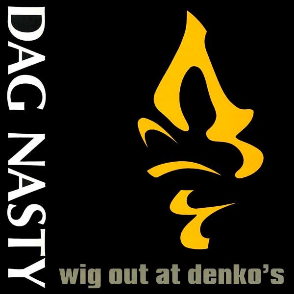 |  Vinyl LP | Dag Nasty - Wig Out At Denko's (LP) | Records on Vinyl