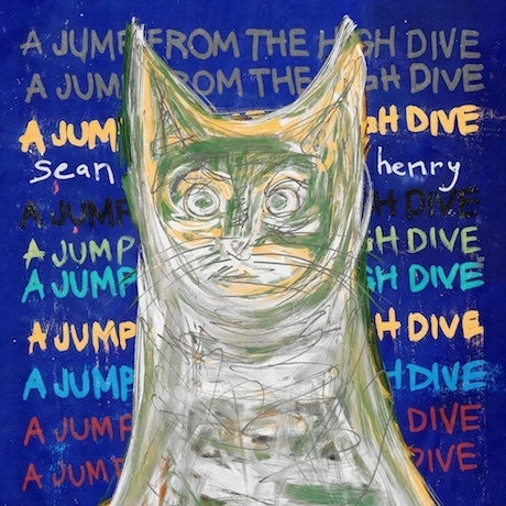 |  Vinyl LP | Sean Henry - Jump From the High Dive (LP) | Records on Vinyl