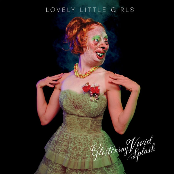 |  Vinyl LP | Lovely Little Girls - Glistening Vivid Splash (LP) | Records on Vinyl