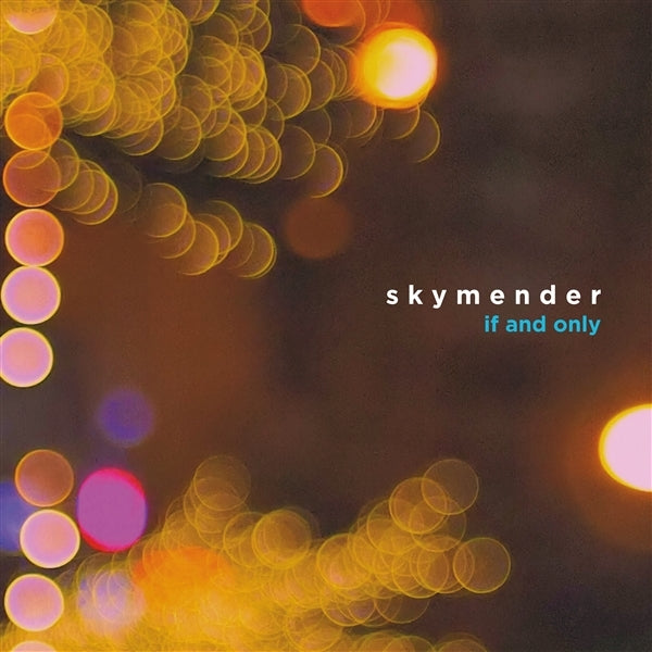 |  Vinyl LP | Skymender - If and Only (LP) | Records on Vinyl