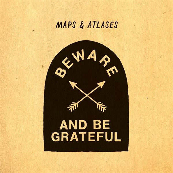 |   | Maps & Atlases - Beware and Be Grateful (LP) | Records on Vinyl