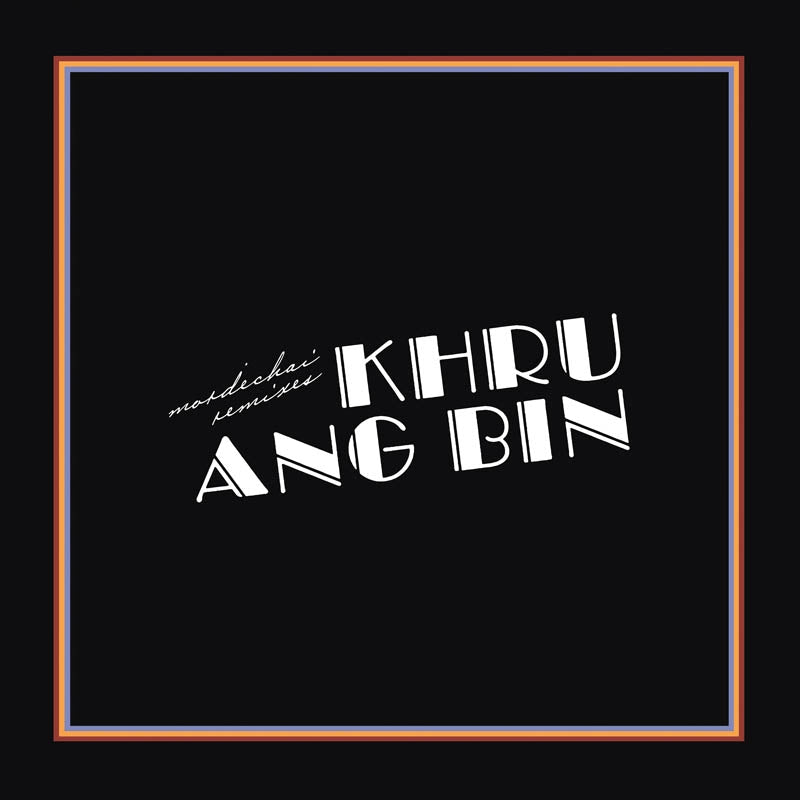 |  Vinyl LP | Khruangbin - Mordechai Remixes (2 LPs) | Records on Vinyl