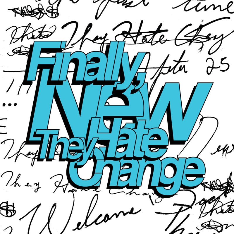 |  Vinyl LP | They Hate Change - Finally, New (LP) | Records on Vinyl