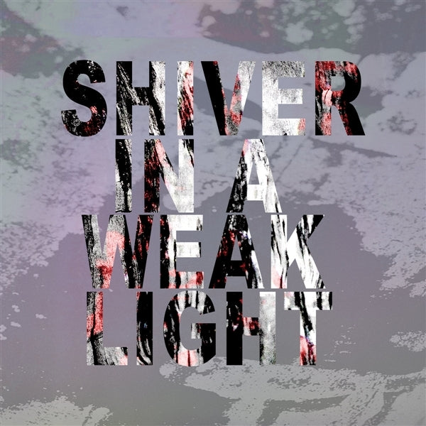 |   | Disintegration - Shiver In a Weak Light (LP) | Records on Vinyl
