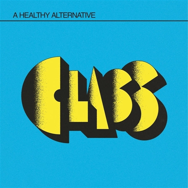 |  Vinyl LP | Class - A Healthy Alternative (LP) | Records on Vinyl