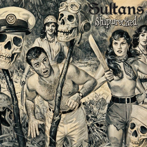 |  Vinyl LP | Sultans - Shipwrecked (LP) | Records on Vinyl