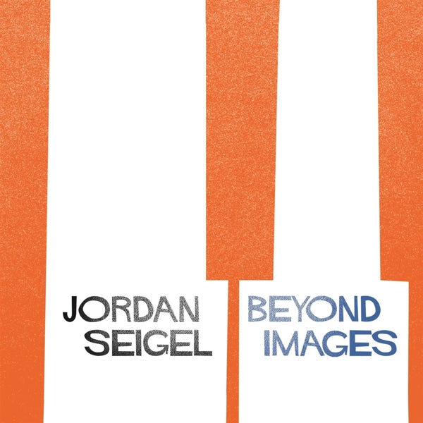 |  Vinyl LP | Jordan Seigal - Beyond Images (LP) | Records on Vinyl
