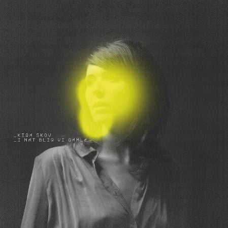 |  Vinyl LP | Kira Skov - I Nat Blir Vi Gamle (LP) | Records on Vinyl